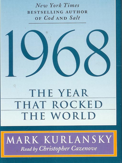 Title details for 1968 by Mark Kurlansky - Wait list